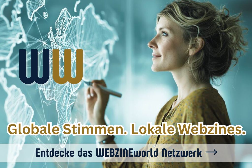 Globale Stimmen, lokale Webzines: Entdecken Sie das WEBZINEworld Netzwerk